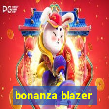 bonanza blazer